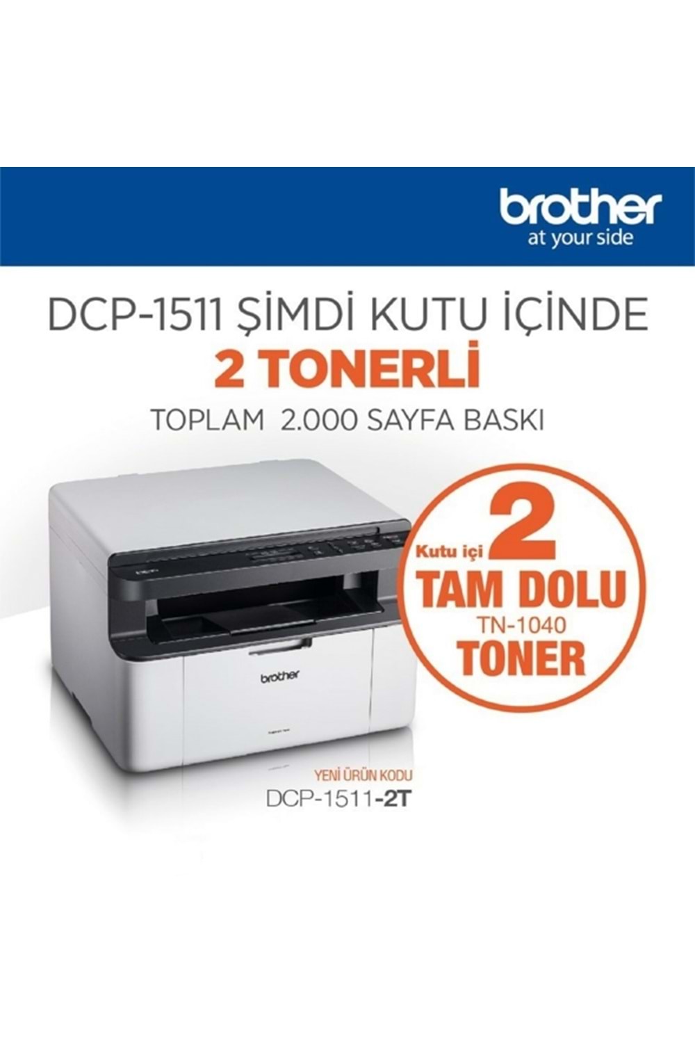 BROTHER A4 Mono DCP-1511-2T Laser Yazici Tarayici Fotokopi 20sayfa USB 2.0 2 adet tonerli