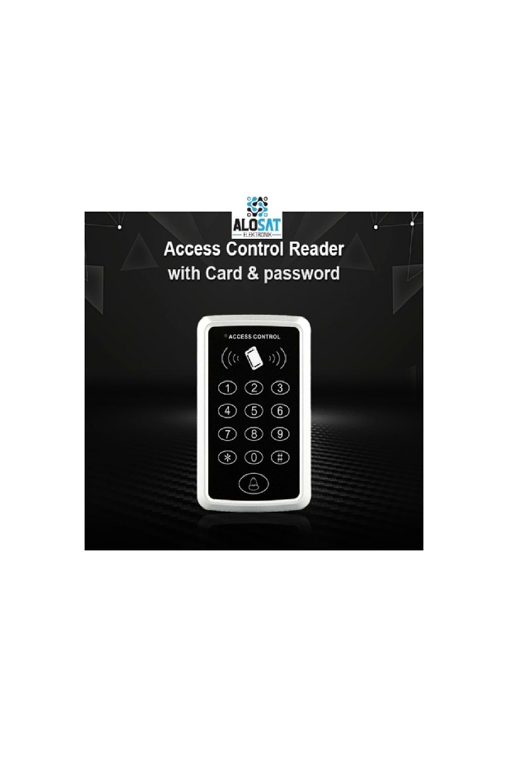 ALOSAT PROXSEN AS-A300 STANDALONE ŞİFRELİ KART OKUYUCU Tuşlu Proximity Kart + Şifre